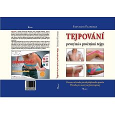 Tejpování pevnými a pružnými tejpy